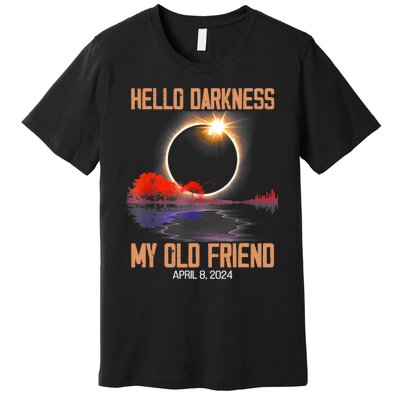 Hello Darkness My Old Friend Solar Eclipse April 08 2024 Premium T-Shirt