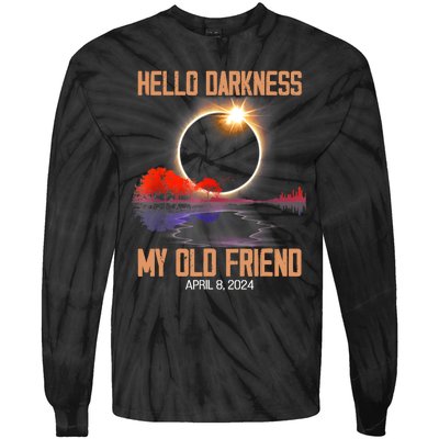 Hello Darkness My Old Friend Solar Eclipse April 08 2024 Tie-Dye Long Sleeve Shirt