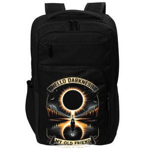 Hello Darkness My Old Friend Solar Eclipse 2024 Gift Impact Tech Backpack