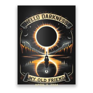 Hello Darkness My Old Friend Solar Eclipse 2024 Gift Poster