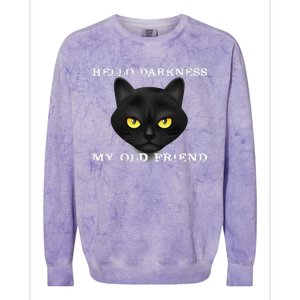 Hello Darkness My Old Friend Cat Halloween Gift Colorblast Crewneck Sweatshirt