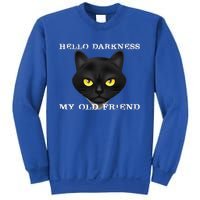 Hello Darkness My Old Friend Cat Halloween Gift Sweatshirt