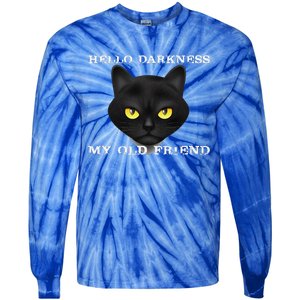 Hello Darkness My Old Friend Cat Halloween Gift Tie-Dye Long Sleeve Shirt