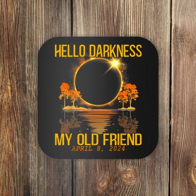 Hello Darkness My Old Friend Solar Eclipse April 08 2024 Coaster