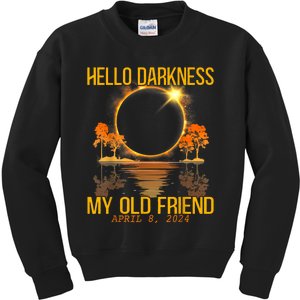 Hello Darkness My Old Friend Solar Eclipse April 08 2024 Kids Sweatshirt