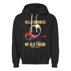 Hello Darkness My Old Friend Solar Eclipse April 08 2024 Garment-Dyed Fleece Hoodie