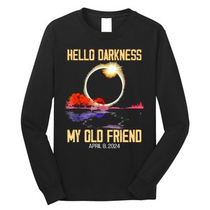 Hello Darkness My Old Friend Solar Eclipse April 08 2024 Long Sleeve Shirt