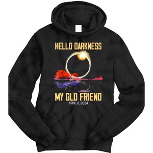 Hello Darkness My Old Friend Solar Eclipse April 08 2024 Tie Dye Hoodie