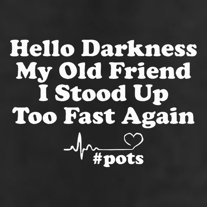 Hello Darkness My Old Friend I Stood Up Too Fast Again Pots Cool Comfort Performance Bucket Hat