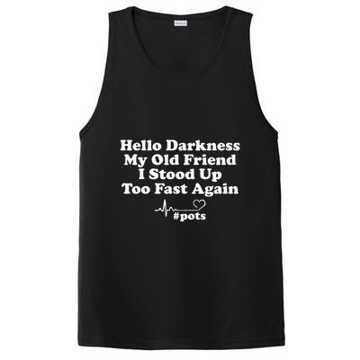 Hello Darkness My Old Friend I Stood Up Too Fast Again Pots PosiCharge Competitor Tank