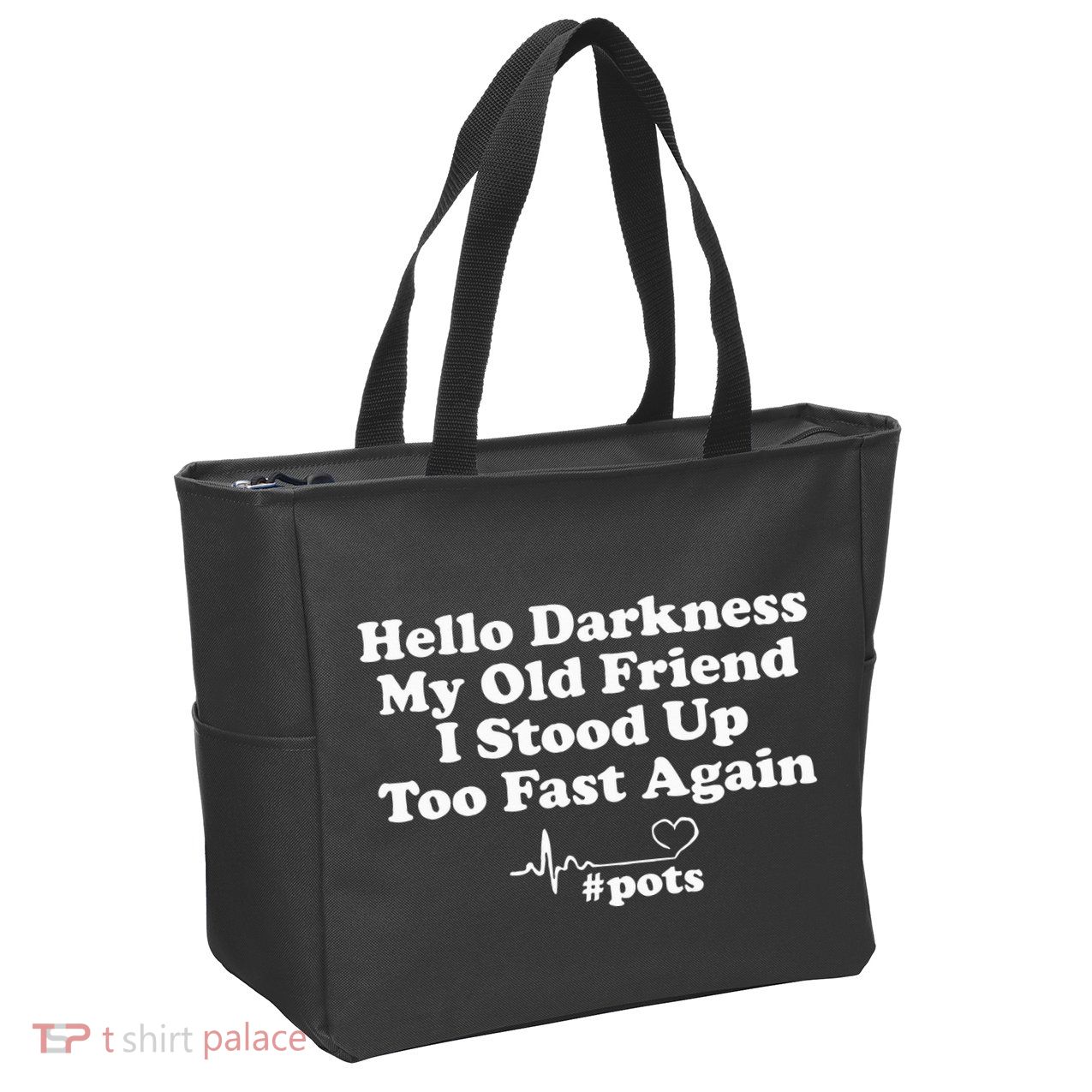 Hello Darkness My Old Friend I Stood Up Too Fast Again Pots Zip Tote Bag