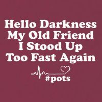 Hello Darkness My Old Friend I Stood Up Too Fast Again Pots 16oz Travel Tumbler