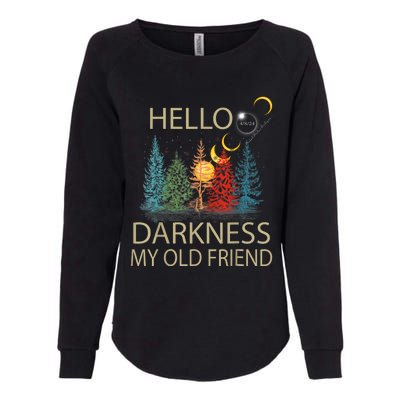 Hello Darkness My Old Friend Solar Eclipse April 08 2024 Womens California Wash Sweatshirt