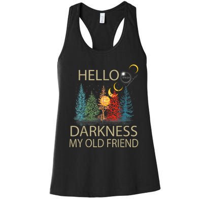 Hello Darkness My Old Friend Solar Eclipse April 08 2024 Women's Racerback Tank