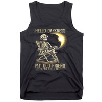 Hello Darkness My Old Friend Funny Skeleton Solar Eclipse Tank Top