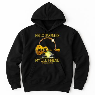 Hello Darkness My Old Friend Funny 2024 Solar Eclipse 4.8.24 Hoodie