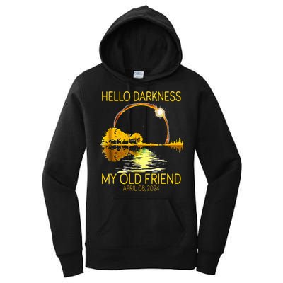 Hello Darkness My Old Friend Funny 2024 Solar Eclipse 4.8.24 Women's Pullover Hoodie