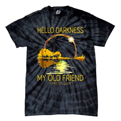 Hello Darkness My Old Friend Funny 2024 Solar Eclipse 4.8.24 Tie-Dye T-Shirt