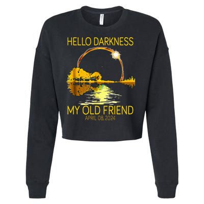 Hello Darkness My Old Friend Funny 2024 Solar Eclipse 4.8.24 Cropped Pullover Crew