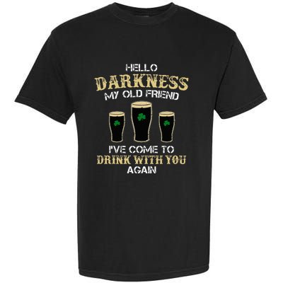 Hello Darkness My Old friend Irish Shamrock Beer Day Garment-Dyed Heavyweight T-Shirt