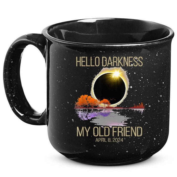 Hello Darkness My Old Friend Solar Eclipse April 08 2024 15oz Campfire Ceramic Mug