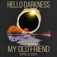 Hello Darkness My Old Friend Solar Eclipse April 08 2024 15oz Campfire Ceramic Mug