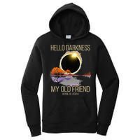 Hello Darkness My Old Friend Solar Eclipse April 08 2024 Women's Pullover Hoodie