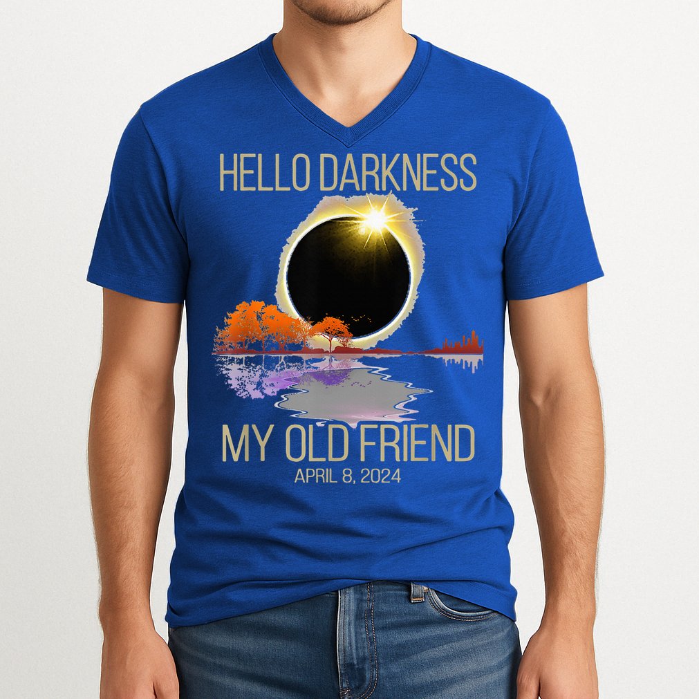 Hello Darkness My Old Friend Solar Eclipse April 08 2024 V-Neck T-Shirt