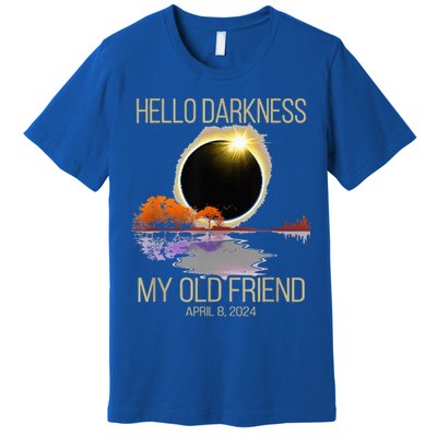 Hello Darkness My Old Friend Solar Eclipse April 08 2024 Premium T-Shirt