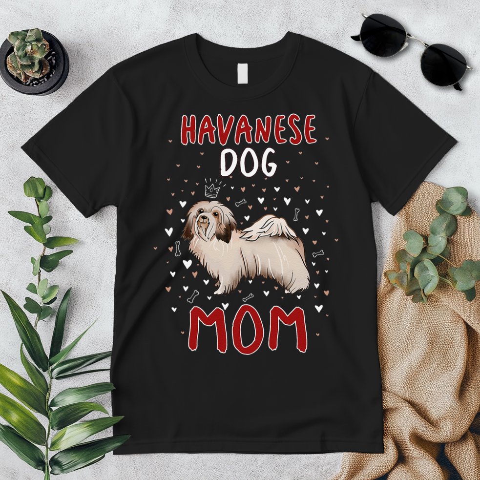 Havanese Dog Mom Funny Havanese Owner Quote For Women Premium T-Shirt