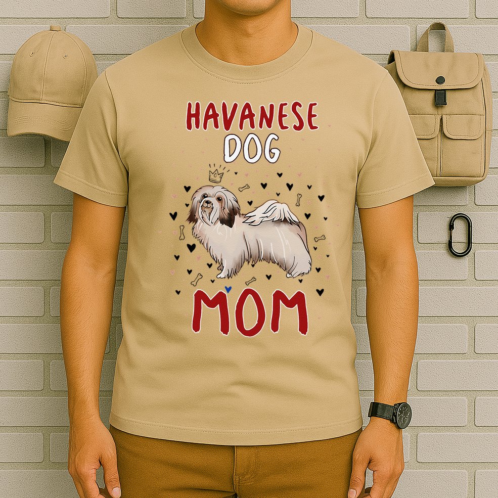 Havanese Dog Mom Funny Havanese Owner Quote For Women T-Shirt