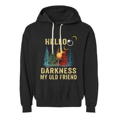 Hello Darkness My Old Friend Solar Eclipse April 08 2024 Garment-Dyed Fleece Hoodie