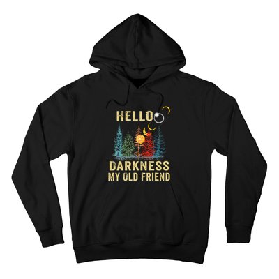 Hello Darkness My Old Friend Solar Eclipse April 08 2024 Hoodie