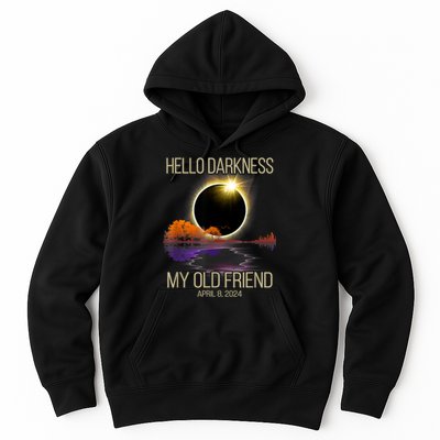 Hello Darkness My Old Friend Solar Eclipse April 08 2024 Hoodie