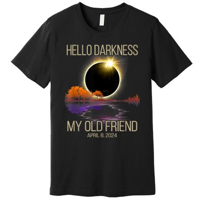 Hello Darkness My Old Friend Solar Eclipse April 08 2024 Premium T-Shirt