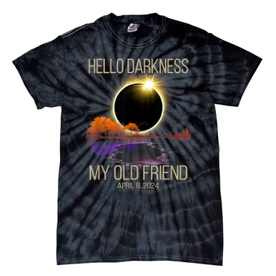 Hello Darkness My Old Friend Solar Eclipse April 08 2024 Tie-Dye T-Shirt