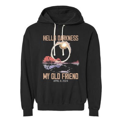 Hello Darkness My Old Friend Solar Eclipse April 08 2024 Garment-Dyed Fleece Hoodie