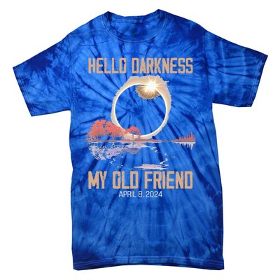 Hello Darkness My Old Friend Solar Eclipse April 08 2024 Tie-Dye T-Shirt