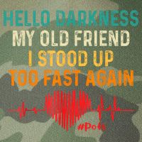 Hello Darkness My Old Friend I Stood Up Too Fast Again Pots Legacy Tie Dye Trucker Hat