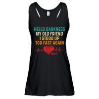 Hello Darkness My Old Friend I Stood Up Too Fast Again Pots Ladies Essential Flowy Tank
