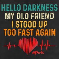Hello Darkness My Old Friend I Stood Up Too Fast Again Pots Crop Fleece Hoodie