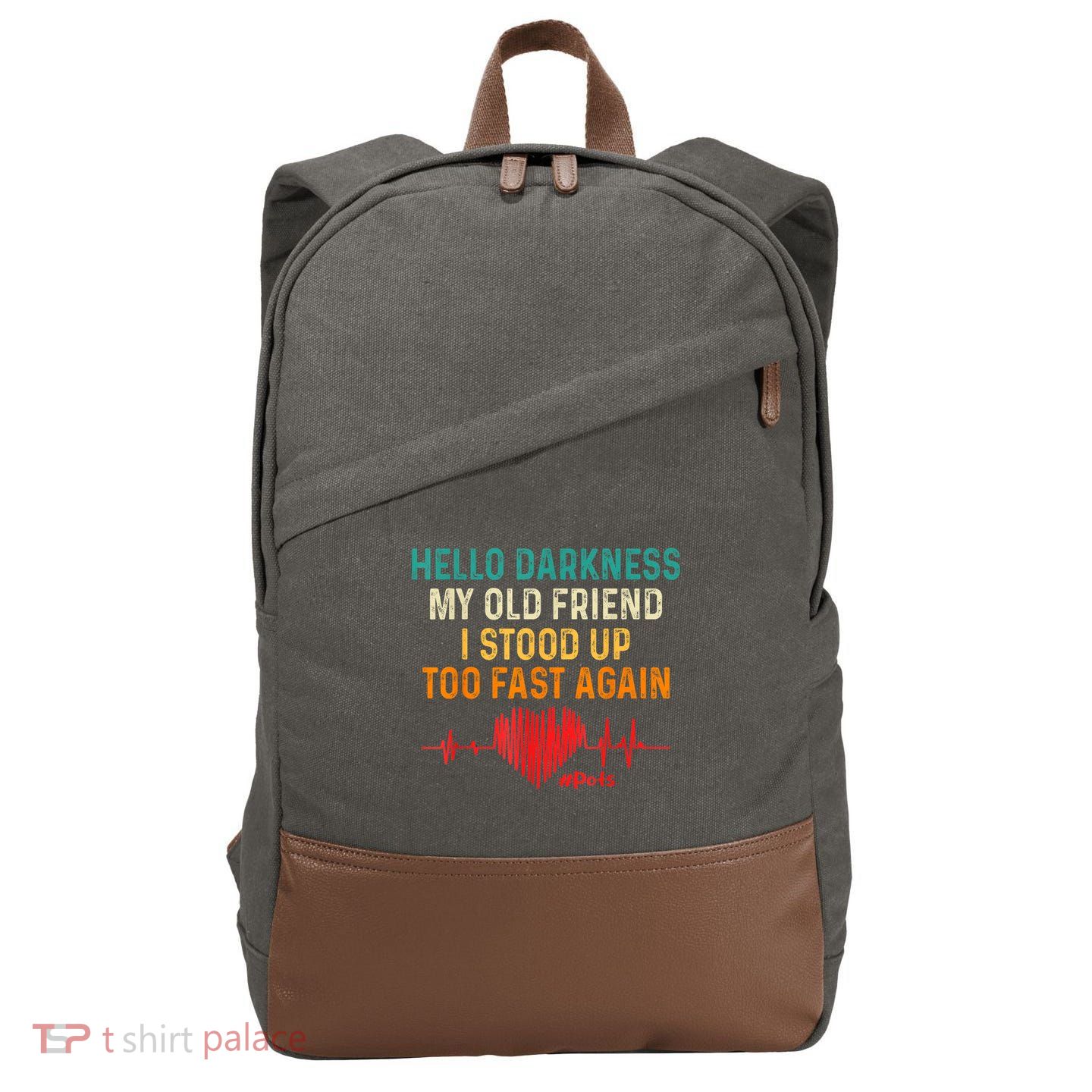 Hello Darkness My Old Friend I Stood Up Too Fast Again Pots Cotton Canvas Backpack