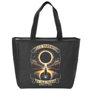 Hello Darkness My Old Friend Solar Eclipse April 8 2024 Zip Tote Bag