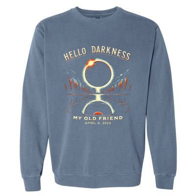 Hello Darkness My Old Friend April 08 2024 Garment-Dyed Sweatshirt