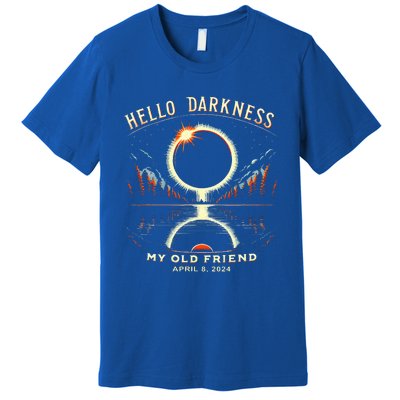 Hello Darkness My Old Friend April 08 2024 Premium T-Shirt