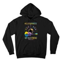 Hello Darkness My Old Friend April 08 Solar Eclipse Tall Hoodie