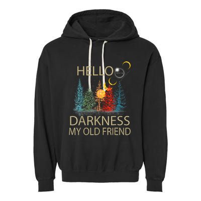 Hello Darkness My Old Friend Solar Eclipse April 08 2024 Trending Now Get It Garment-Dyed Fleece Hoodie