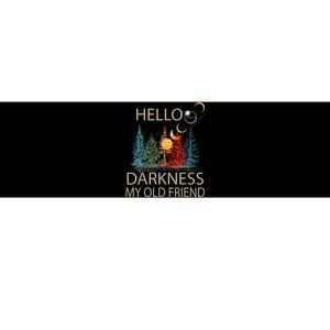 Hello Darkness My Old Friend Solar Eclipse April 08 2024 Trending Now Get It Bumper Sticker