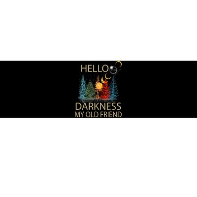 Hello Darkness My Old Friend Solar Eclipse April 08 2024 Trending Now Get It Bumper Sticker