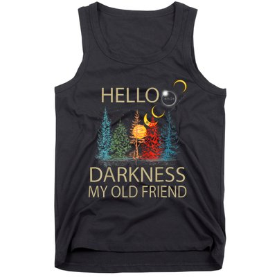 Hello Darkness My Old Friend Solar Eclipse April 08 2024 Trending Now Get It Tank Top